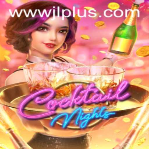 CocktailNights: A Fascinating Game by JLPLUS.COM