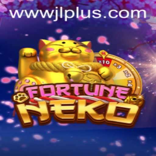 Discover FortuneNeko: An Engaging Gaming Experience on JLPLUS.COM