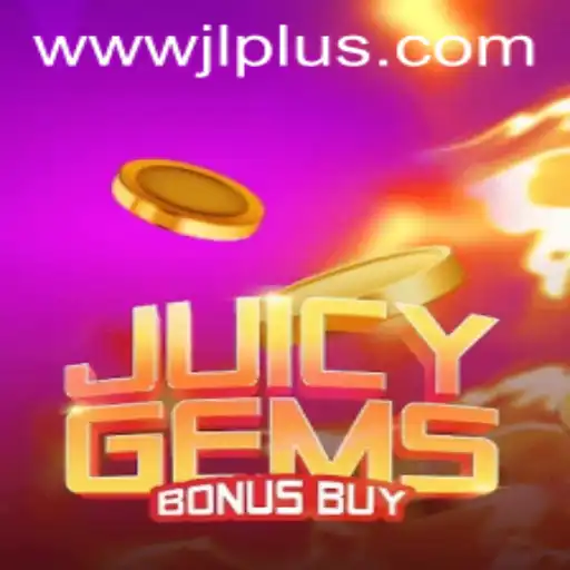 Discover the Excitement of JuicyGemsBonusBuy at JLPLUS.COM